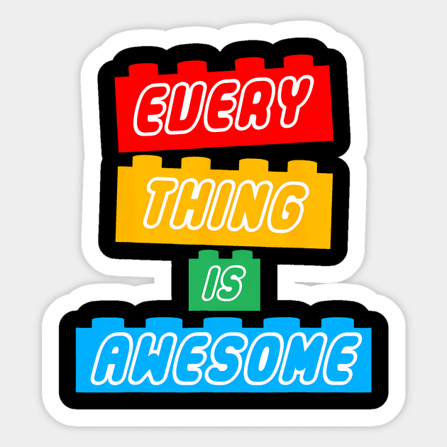 Everything s Awesome For The Eternal Optimist Sticker by deptrai0023